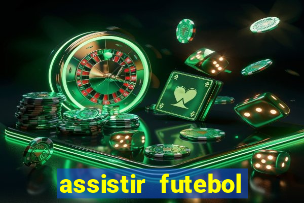 assistir futebol online multi canais